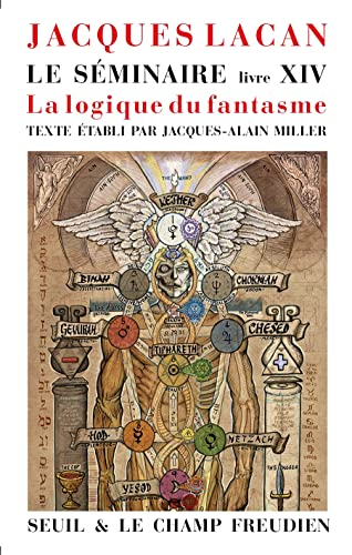 Le Séminaire (livre XIV) : la logique du fantasme