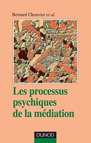 Les processus psychiques de la médiation : créativité, champ thérapeutique et psychanalyse