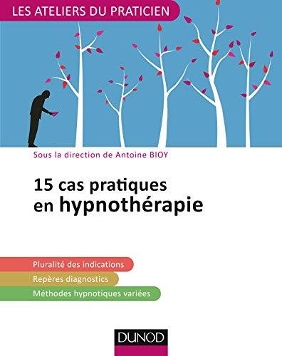 15 cas pratiques en hypnothérapie