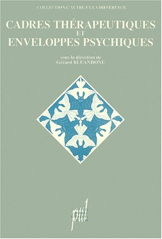 Cadres thérapeutiques et enveloppes psychiques : quatrièmes journées d'étude francophones sur les hôpitaux de jour