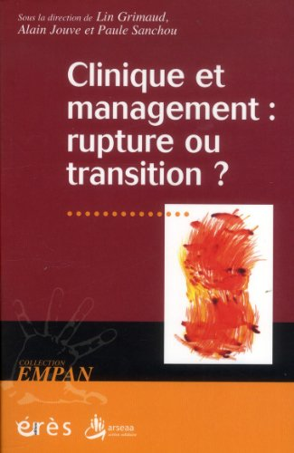 Clinique et management : rupture ou transition ?