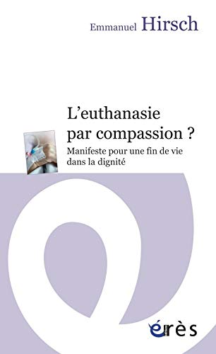 L'euthanasie par compassion ?