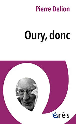 Oury, donc