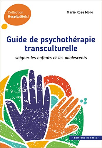 Guide de psychothérapie transculturelle