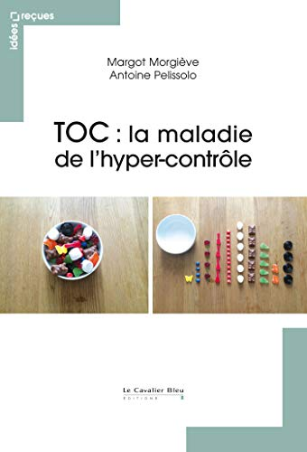 TOC : la maladie de l'hypercontrôle
