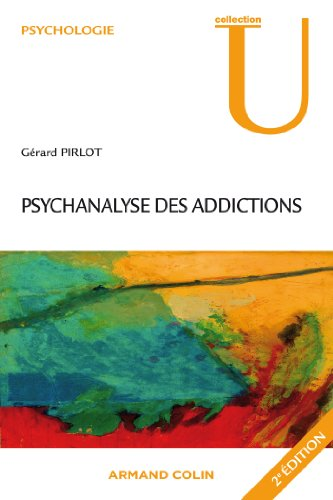 Psychanalyse des addictions