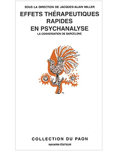 Effets thérapeutiques rapides en psychanalyse : la conversation de Barcelone