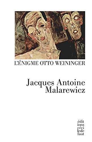 L'énigme Otto Weininger.