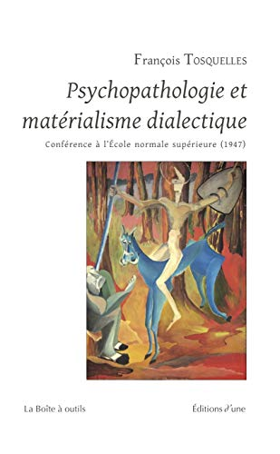 Psychopathologie et matérialisme dialectique