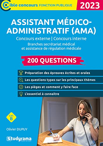 Assistant médico-administratif (AMA) : 200 questions