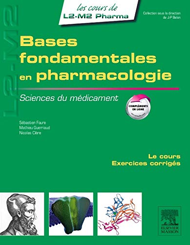 Bases fondamentales en pharmacologie. Sciences du médicament.
