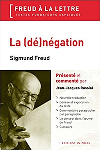 La (dé)négation : Sigmund Freud