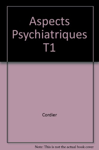 Aspects législatifs et administratifs de la psychiatrie, 1 : textes généraux