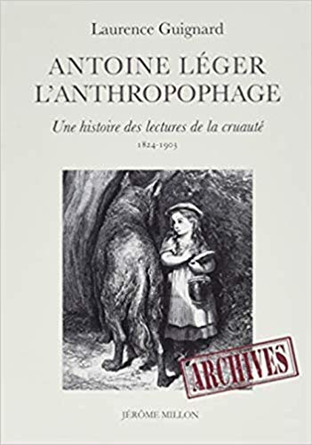 Antoine Léger l'anthropophage