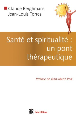 Santé et spiritualité : un pont thérapeutique