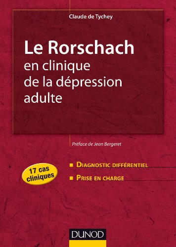 Le Rorschach en clinique de la dépression adulte : 17 cas cliniques