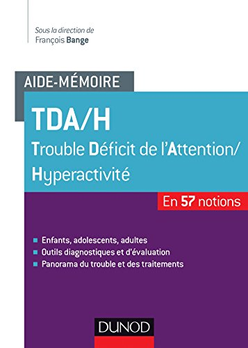 TDA-H Trouble déficit de l'Attention-Hyperactivité
