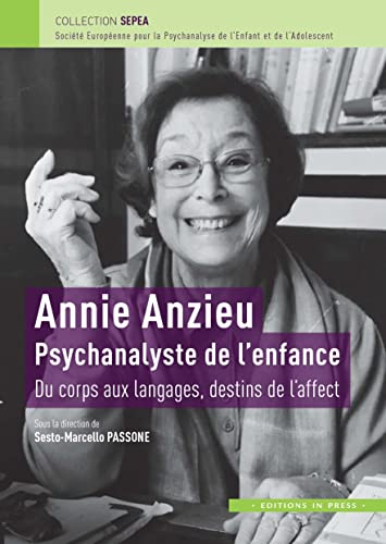 Annie Anzieu, psychanalyste de l'enfance