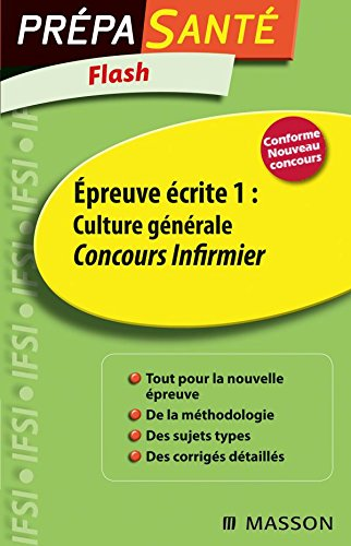 Flash Epreuve écrite 1 : Culture générale Concours infirmier