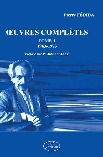 Oeuvres complètes. Tome 1. 1963-1975