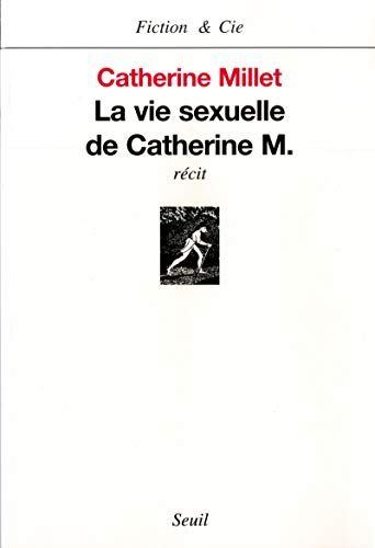 La vie sexuelle de Catherine M.