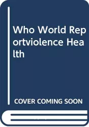 Rapport mondial sur la violence et la santé : résumé