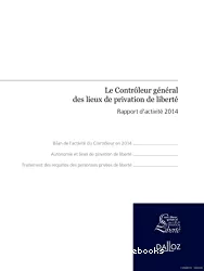 Contrôleur général des lieux de privation de liberté : rapport d'activité 2014
