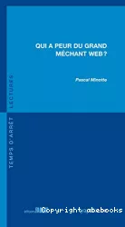 Qui a peur du grand méchant Web ?