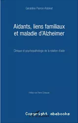 Aidants, liens familiaux et maladie d'Alzheimer