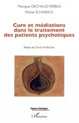 Cure et médiations dans le traitement des patients psychotiques