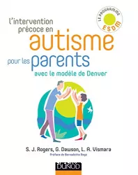 L' intervention précoce en autisme pour les parents