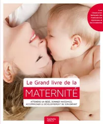 Le grand livre de la maternité