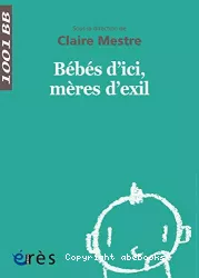 Bébés d'ici, mères d'exil