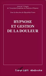 Hypnose et gestion de la douleur