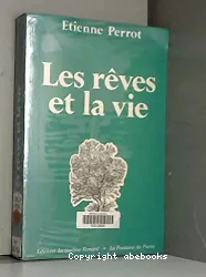 Les rêves et la vie