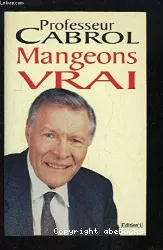 Mangeons vrai