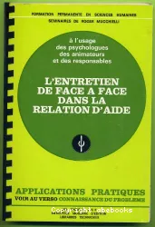 L'entretien de face à face dans la relation d'aide