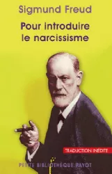 Pour introduire le narcissisme suivi de /La théorie de la libido et le narcissime ; /Une difficulté de la psychanalyse