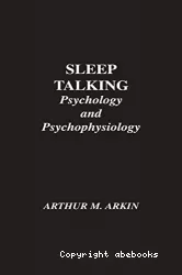Sleep-talking : Psychology and Psychophysiology