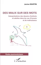 Des maux sur des mots : Interprétations des dessins enfants et adultes