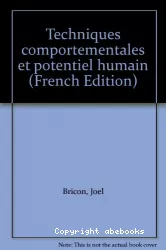 Techniques comportementales et potentiel humain