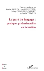 La part du langage : pratiques professionnelles en formation