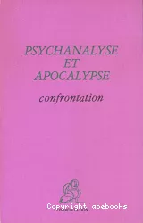 Psychanalyse et apocalypse : journées de mai 1981