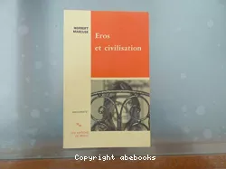 Eros et civilisation : contribution à Freud