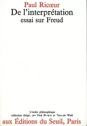 De l'interprétation essai sur Freud