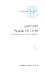 Un oeil en trop : le complexe d'Oedipe dans la tragédie