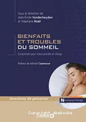 Bienfaits et troubles du sommeil