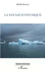 La douleur psychique