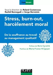 Stress, burn-out, harcèlement moral