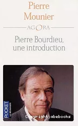 Pierre Bourdieu, une introduction